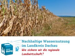 Bürgerdialog "Nachhaltige Wassernutzung im Landkreis Dachau" am 23.10.2023